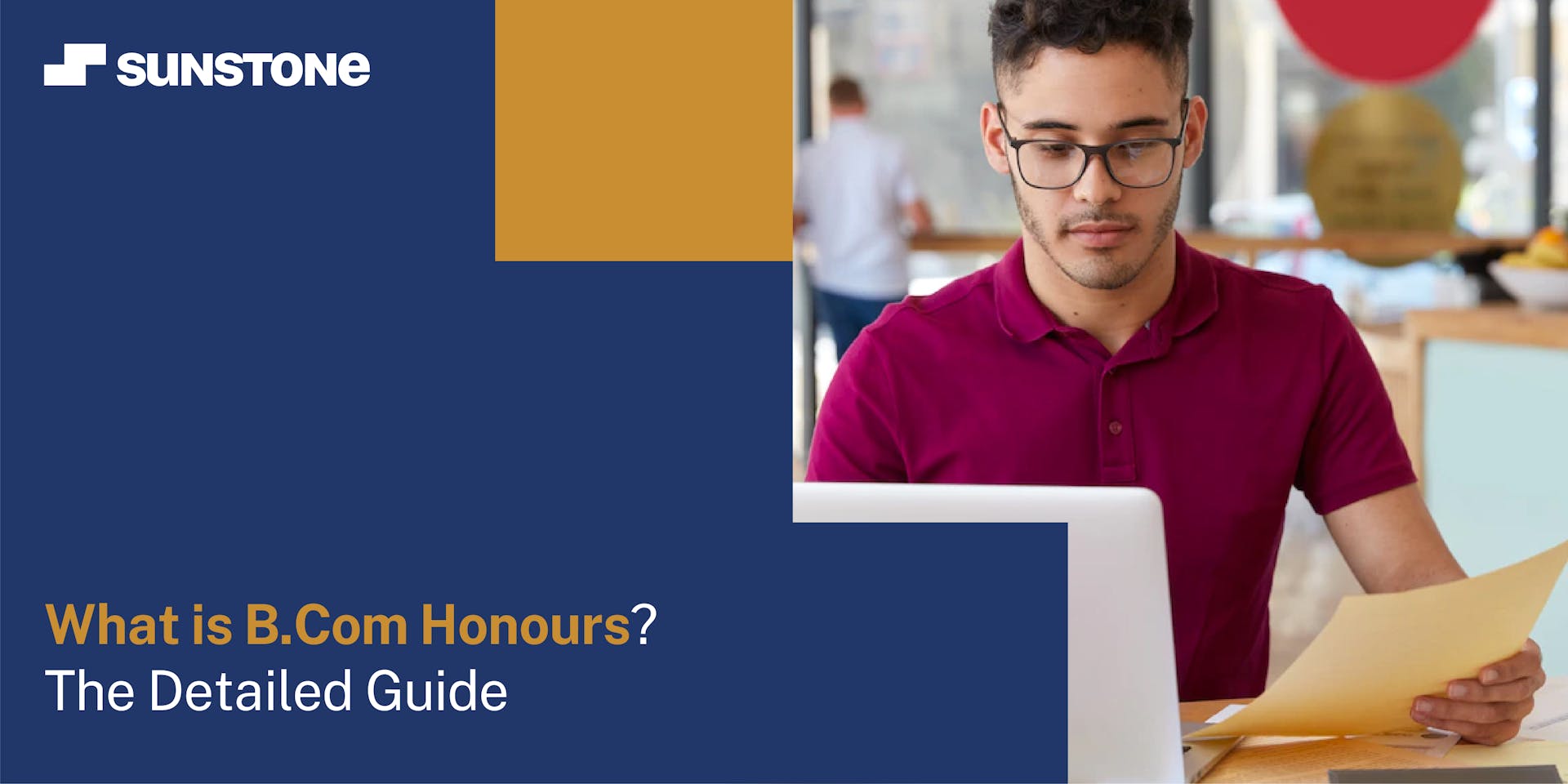 What is B Com Honours? The Detailed Guide