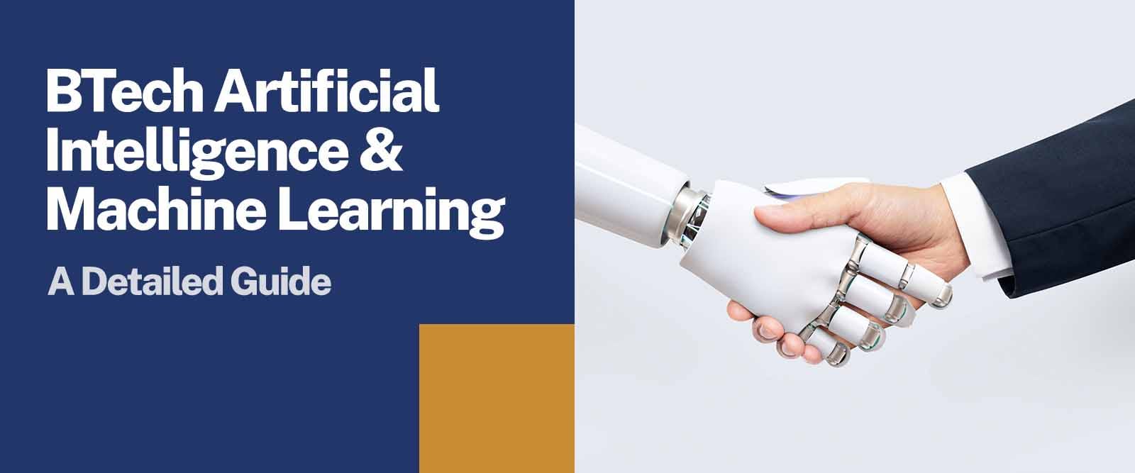 BTech Artificial Intelligence & Machine Learning A Guide