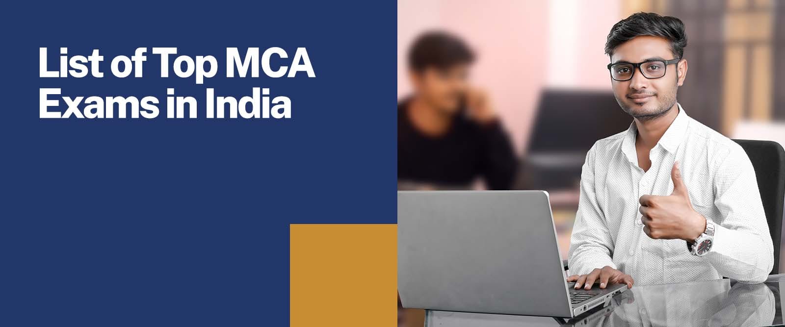 List of Top MCA Exams in India Eligibility & Universities