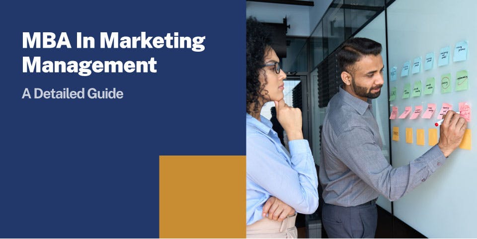 MBA In Marketing Management: A Detailed Guide