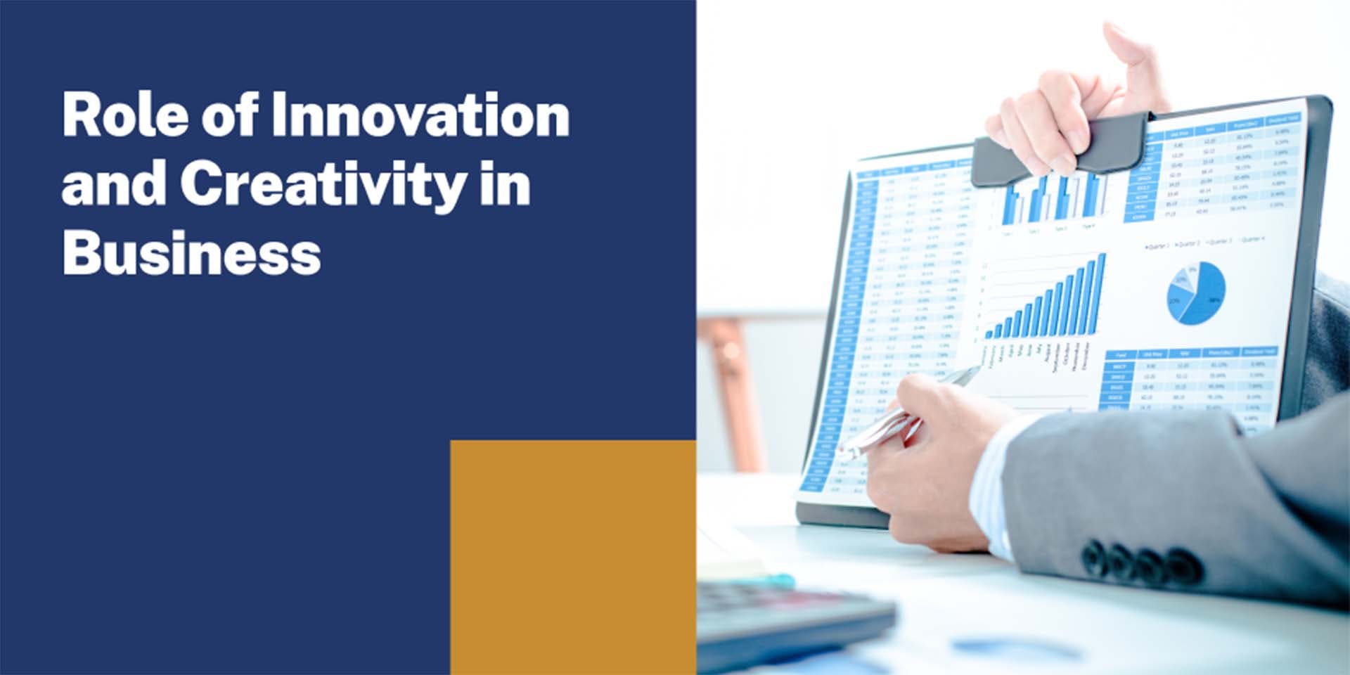Role of Innovation and Creativity in Business