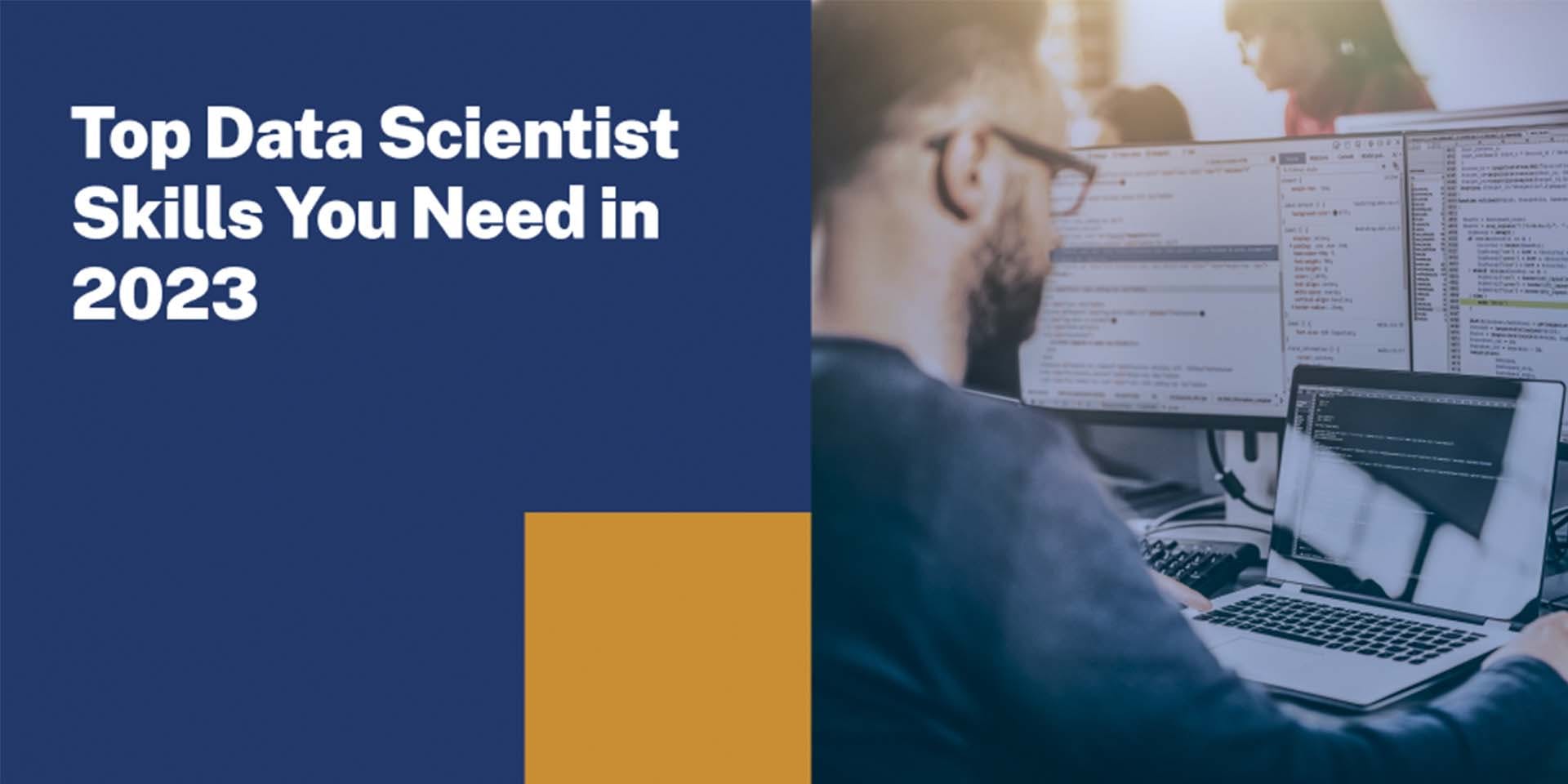 Top Data Scientist Skills You Need in 2023