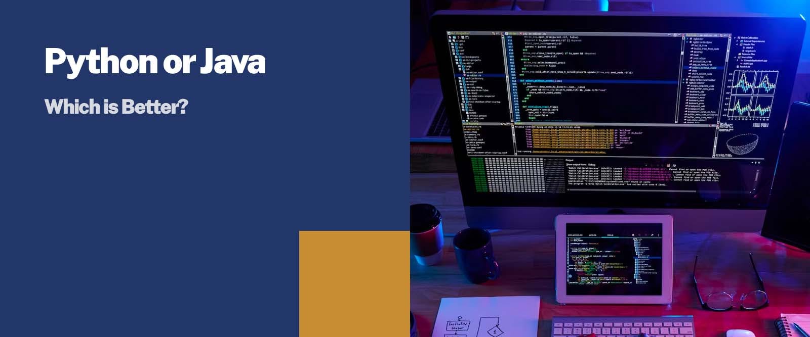 Which is Better: Python or Java?