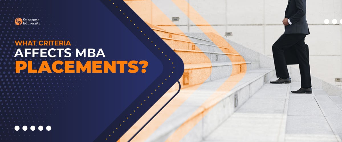 Placement Criteria for MBA: